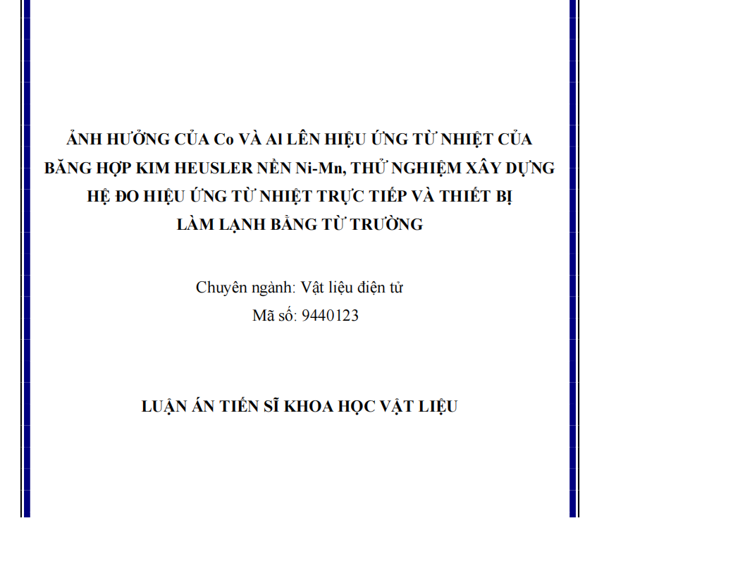 ẢNH HƯỞNG CỦA Co VÀ Al LÊN HIỆU ỨNG TỪ NHIỆT CỦA  BĂNG HỢP KIM HEUSLER NỀN Ni-Mn, THỬ NGHIỆM XÂY DỰNG  HỆ ĐO HIỆU ỨNG TỪ NHIỆT TRỰC TIẾP VÀ THIẾT BỊ  LÀM LẠNH BẰNG TỪ TRƯỜNG