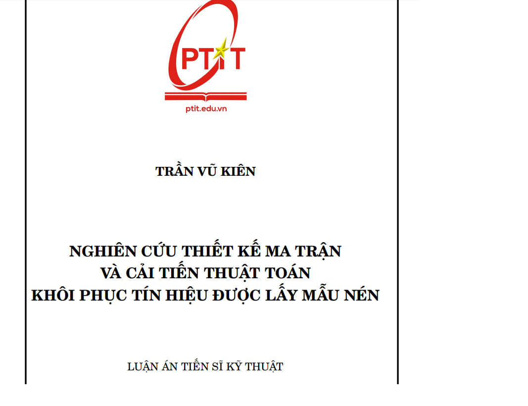 NGHIÊN CỨU THIẾT KẾ MA TRẬN VÀ CẢI TIẾN THUẬT TOÁN KHÔI PHỤC TÍN HIỆU ĐƯỢC LẤY MẪU NÉN