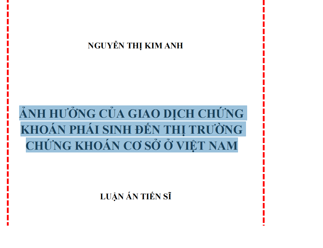 ẢNH HƯỞNG CỦA GIAO DỊCH CHỨNG  KHOÁN PHÁI SINH ĐẾN THỊ TRƯỜNG  CHỨNG KHOÁN CƠ SỞ Ở VIỆT NAM