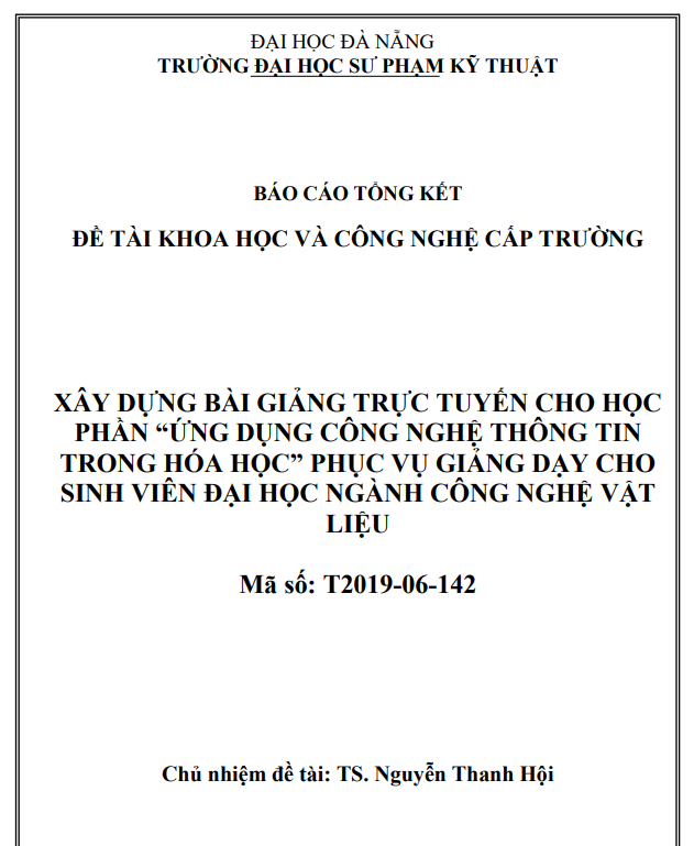 XÂY DỰNG BÀI GIẢNG TRỰC TUYẾN CHO HỌC PHẦN “ỨNG DỤNG CÔNG NGHỆ THÔNG TIN  TRONG HÓA HỌC” PHỤC VỤ GIẢNG DẠY CHO  SINH VIÊN ĐẠI HỌC NGÀNH CÔNG NGHỆ VẬT LIỆU