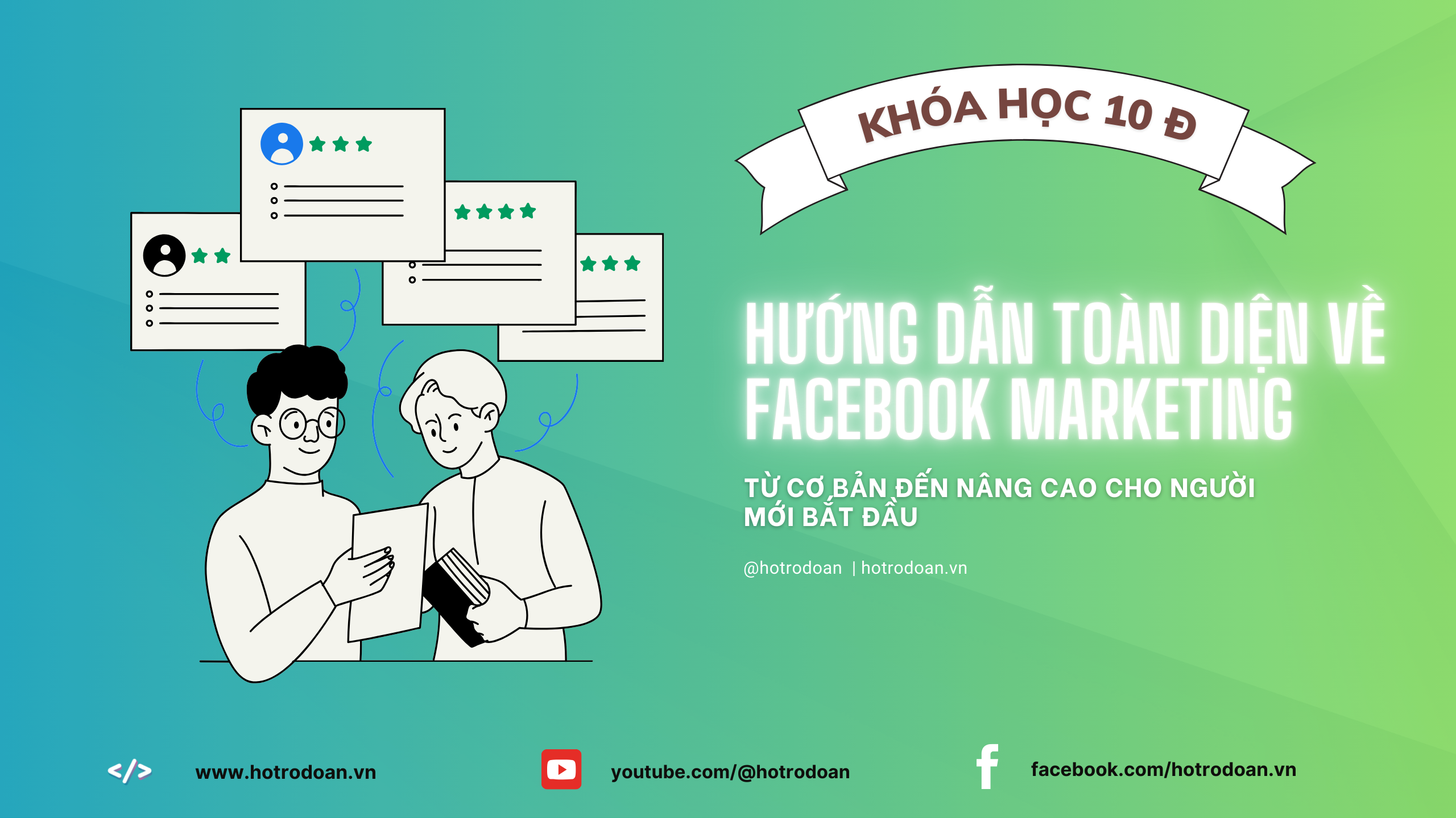 Hướng Dẫn Toàn Diện về Facebook Marketing: Từ Cơ Bản đến Nâng Cao cho Người Mới Bắt Đầu