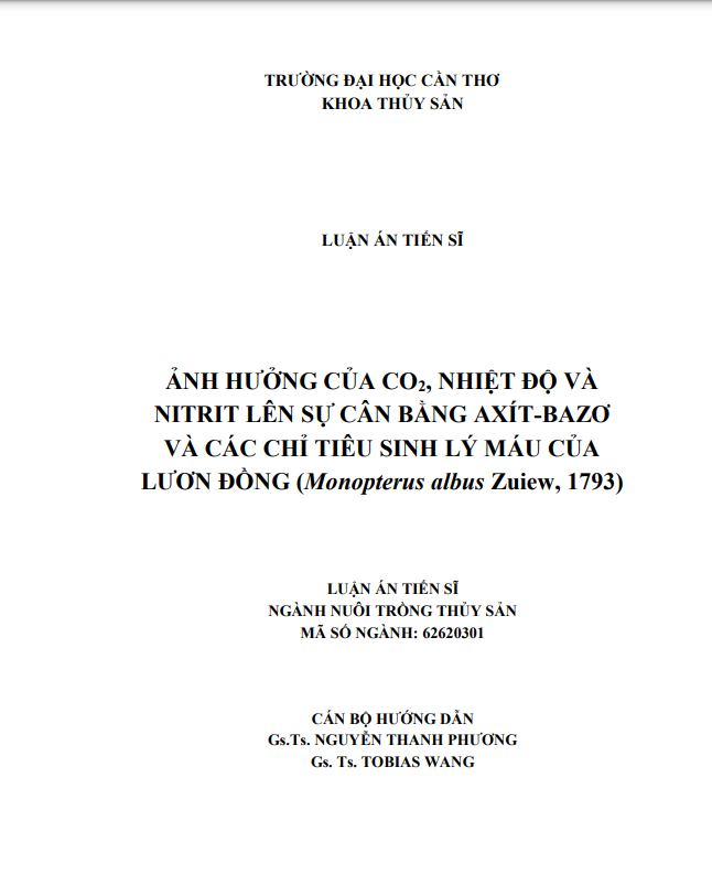 ẢNH HƯỞNG CỦA CO2, NHIỆT ĐỘ VÀ NITRIT LÊN SỰ CÂN BẰNG AXÍT-BAZƠ VÀ CÁC CHỈ TIÊU SINH LÝ MÁU CỦA LƯƠN ĐỒNG (Monopterus albus Zuiew, 1793)