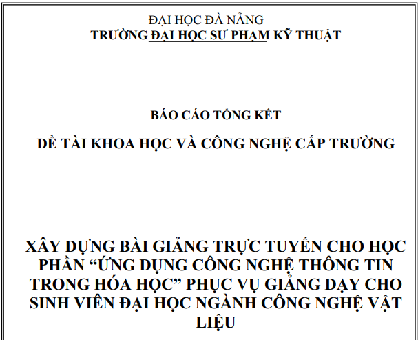 Xây dựng bài giảng trực tuyến cho học phần “Ứng dụng Công nghệ thông tin trong Hóa học” phục vụ giảng dạy cho sinh viên đại học ngành Công nghệ vật liệu