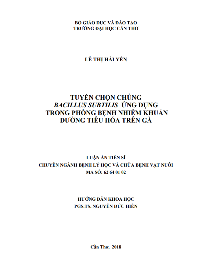 TUYỂN CHỌN CHỦNG BACILLUS SUBTILIS ỨNG DỤNG TRONG PHÕNG BỆNH NHIỄM KHUẨN ĐƯỜNG TIÊU HÓA TRÊN GÀ