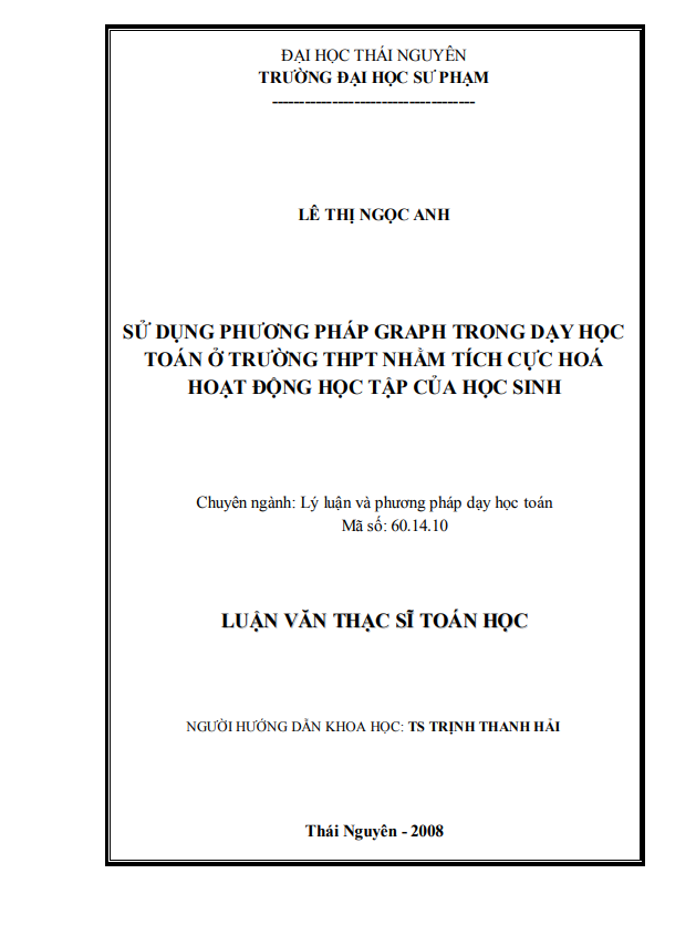 SỬ DỤNG PHƯƠNG PHÁP GRAPH TRONG DẠY HỌC  TOÁN Ở TRƯỜNG THPT NHẰM TÍCH CỰC HOÁ  HOẠT ĐỘNG HỌC TẬP CỦA HỌC SINH