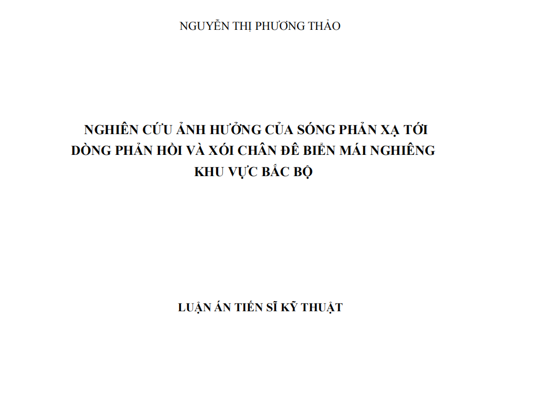 NGHIÊN CỨU ẢNH HƯỞNG CỦA SÓNG PHẢN XẠ TỚI DÒNG PHẢN HỒI VÀ XÓI CHÂN ĐÊ BIỂN MÁI NGHIÊNG  KHU VỰC BẮC BỘ