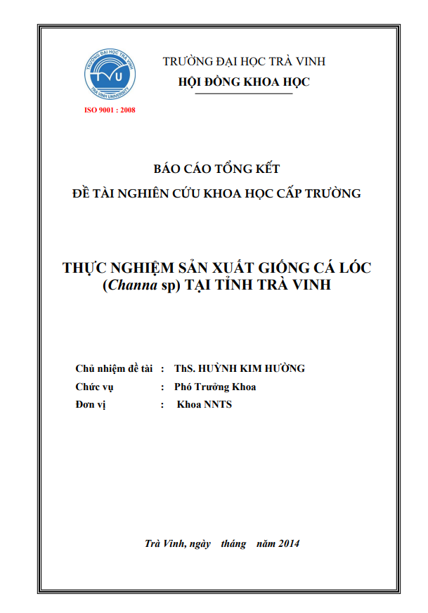 THỰC NGHIỆM SẢN XUẤT GIỐNG CÁ LÓC  (Channa sp) TẠI TỈNH TRÀ VINH