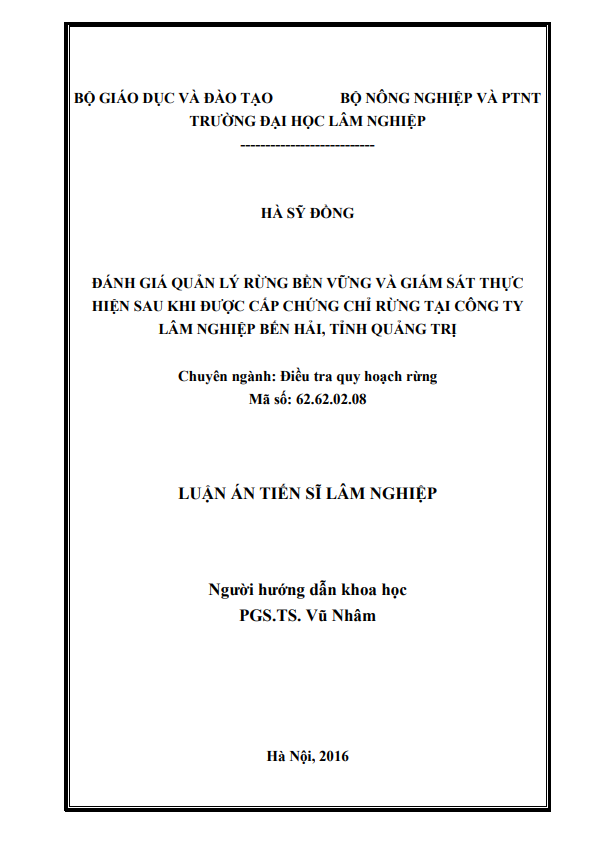 ĐÁNH GIÁ QUẢN LÝ RỪNG BỀN VỮNG VÀ GIÁM SÁT THỰC  HIỆN SAU KHI ĐƯỢC CẤP CHỨNG CHỈ RỪNG TẠI CÔNG TY  LÂM NGHIỆP BẾN HẢI, TỈNH QUẢNG TRỊ