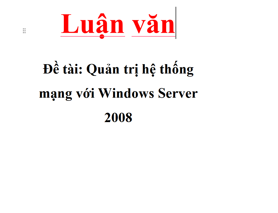 QUẢN TRỊ HỆ THỐNG MẠNG VỚI WINDOWS SERVER 2008