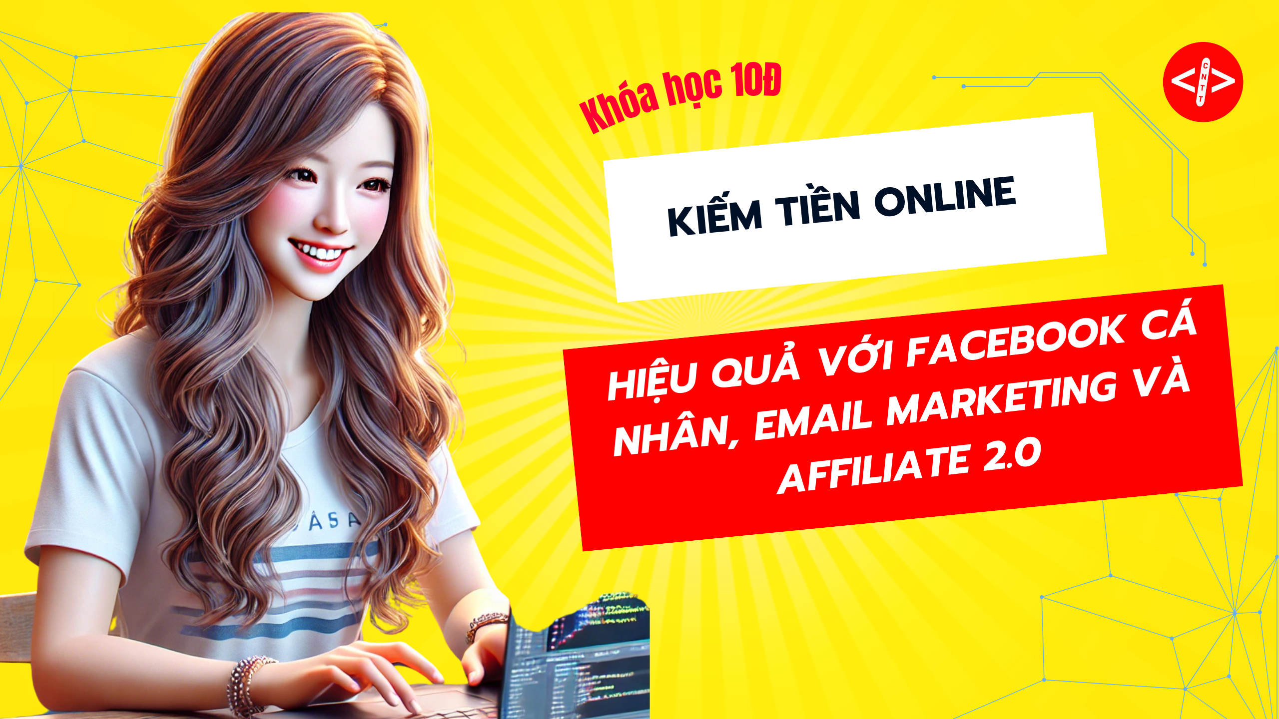 Kiếm Tiền Online Hiệu Quả Với Facebook Cá Nhân, Email Marketing và Affiliate 2.0