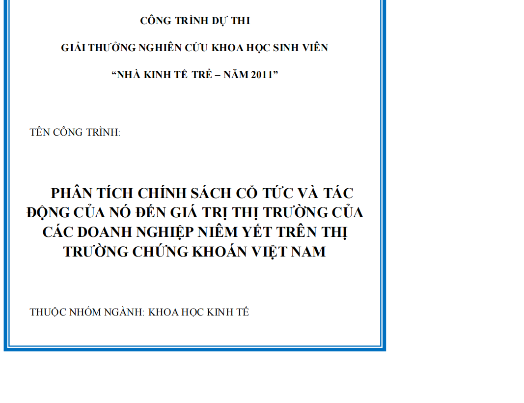 PHÂN TÍCH CHÍNH SÁCH CỔ TỨC VÀ TÁC  ĐỘNG CỦA NÓ ĐẾN GIÁ TRỊ THỊ TRƯỜNG CỦA  CÁC DOANH NGHIỆP NIÊM YẾT TRÊN THỊ TRƯỜNG CHỨNG KHOÁN VIỆT NAM