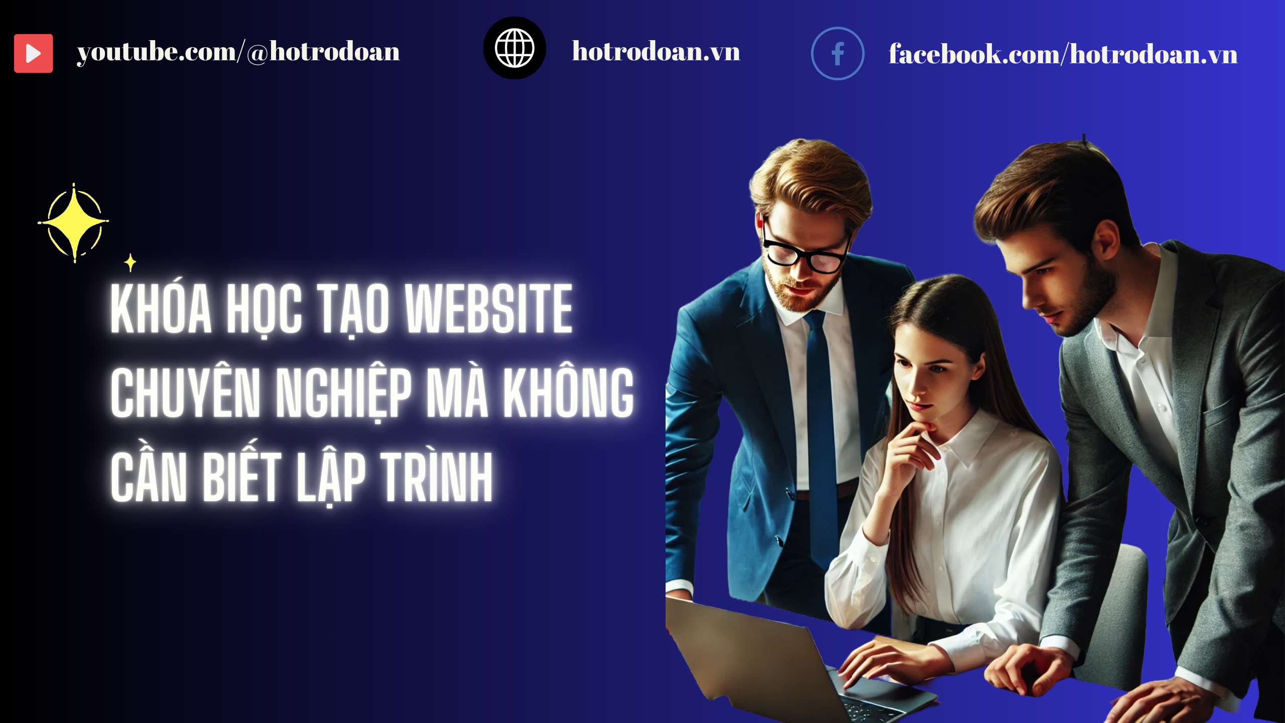 Khóa Học Tạo Website Chuyên Nghiệp Mà Không Cần Biết Lập Trình