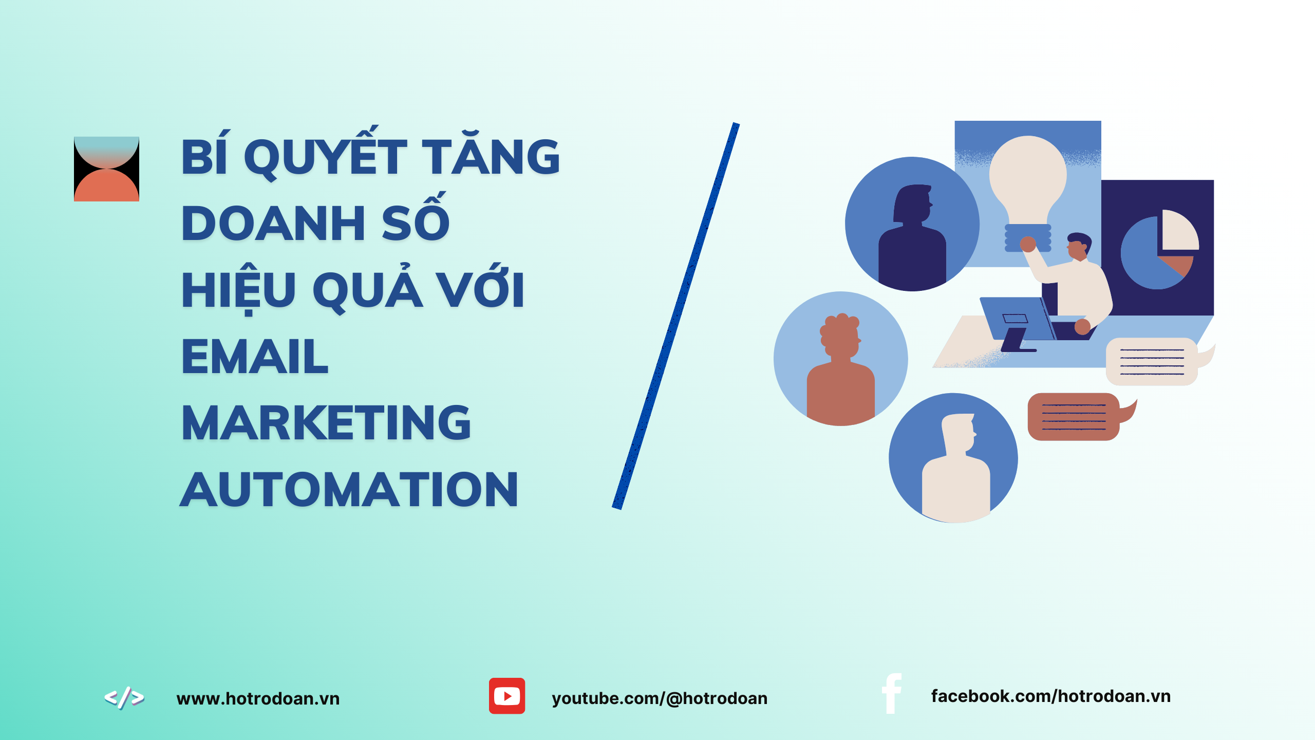 Bí Quyết Tăng Doanh Số Hiệu Quả Với Email Marketing Automation : Vũ Khí Cạnh Tranh Thời Đại Số