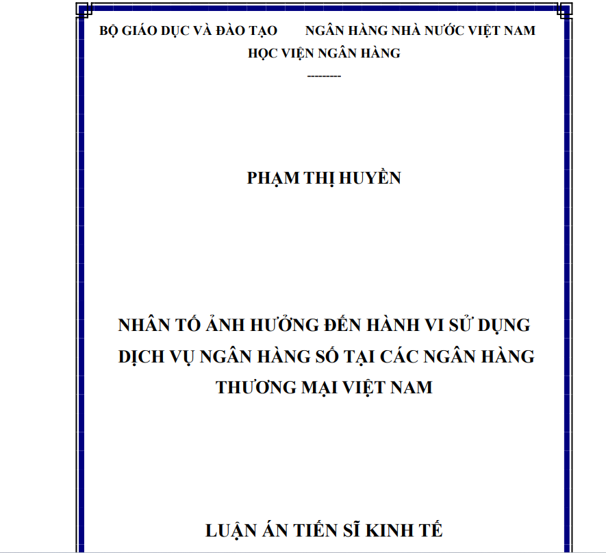 NHÂN TỐ ẢNH HƯỞNG ĐẾN HÀNH VI SỬ DỤNG DỊCH VỤ NGÂN HÀNG SỐ TẠI CÁC NGÂN HÀNG THƯƠNG MẠI VIỆT NAM