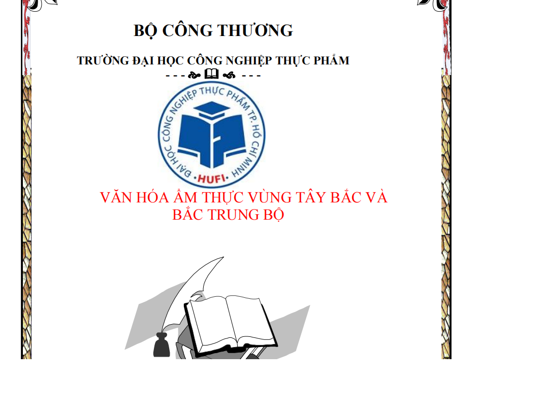 VĂN HÓA ẨM THỰC VÙNG TÂY BẮC VÀ  BẮC TRUNG BỘ