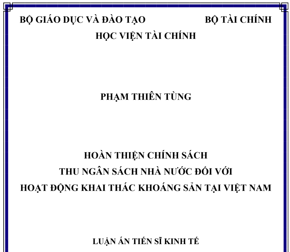 HOÀN THIỆN CHÍNH SÁCH THU NGÂN SÁCH NHÀ NƯỚC ĐỐI VỚI  HOẠT ĐỘNG KHAI THÁC KHOÁNG SẢN TẠI VIỆT NAM