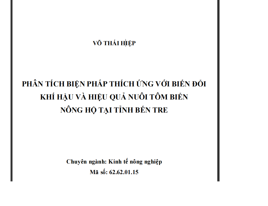 PHÂN TÍCH BIỆN PHÁP THÍCH ỨNG VỚI BIẾN ĐỔI  KHÍ HẬU VÀ HIỆU QUẢ NUÔI TÔM BIỂN  NÔNG HỘ TẠI TỈNH BẾN TRE