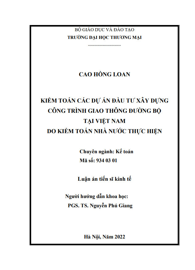 KIỂM TOÁN CÁC DỰ ÁN ĐẦU TƯ XÂY DỰNG  CÔNG TRÌNH GIAO THÔNG ĐƯỜNG BỘ  TẠI VIỆT NAM DO KIỂM TOÁN NHÀ NƯỚC THỰC HIỆN