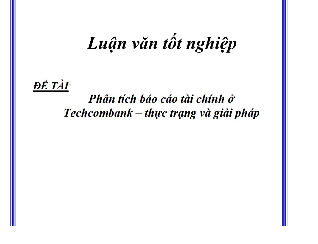 Phân tích báo cáo tài chính ở Techcombank – thực trạng và giải pháp