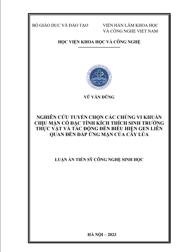 NGHIÊN CỨU TUYỂN CHỌN CÁC CHỦNG VI KHUẨN  CHỊU MẶN CÓ ĐẶC TÍNH KÍCH THÍCH SINH TRƯỞNG  THỰC VẬT VÀ TÁC ĐỘNG ĐẾN BIỂU HIỆN GEN LIÊN  QUAN ĐẾN ĐÁP ỨNG MẶN CỦA CÂY LÚA